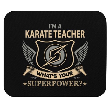 Discover Karate Teacher Mouse Pads - Superpower Job Gift Item