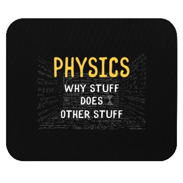 Discover Funny Physics Science Jokes Physicist Science Mouse Pads