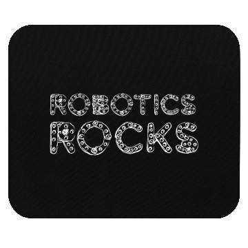 Discover Robotics Rocks Robotics Engineer Mouse Pads