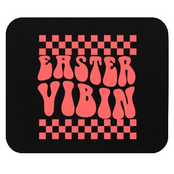 Discover Easter Vibin Mouse Pads