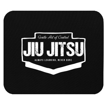 Discover Jiu Jitsu Gentle Art of Control Always Learning Mouse Pads