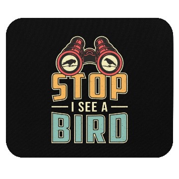 Discover Bird Watching Retro Stop I See A Bird Watcher Mouse Pads