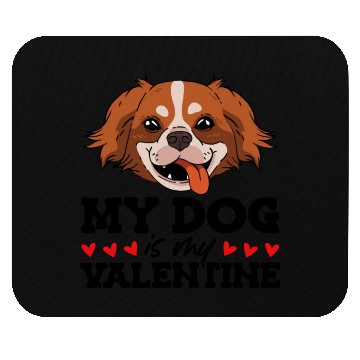 Discover My Dog Is My Valentine Date Cute Doggy Mouse Pads