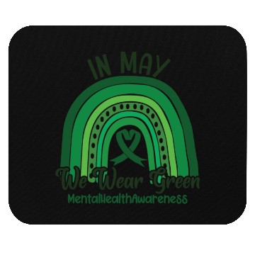 Discover In May We Wear Green Mental Health Mouse Pads