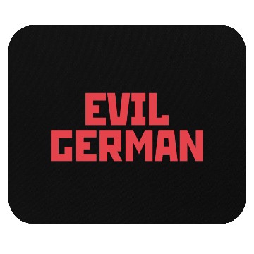 Discover Evil German Mouse Pads
