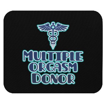 Discover Multi Orgasm Donor Mouse Pads