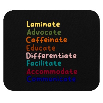 Discover Sped Teacher Caffeinate Advocate Laminate Educate Mouse Pads
