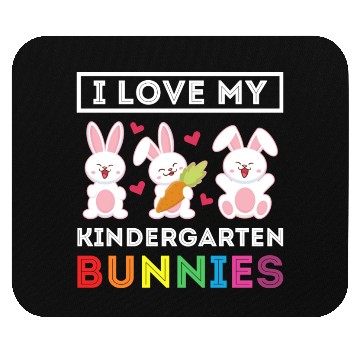 Discover I Love My Kindergarten Bunnies Teacher Easter Mouse Pads