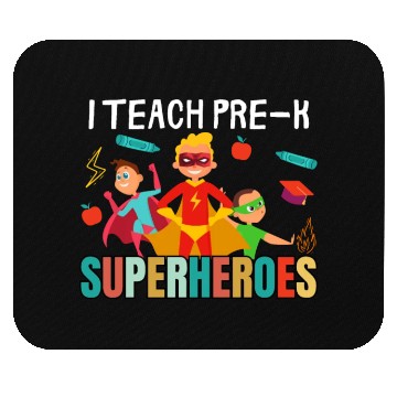 Discover i teach pre-k superheroes kindergarten Teacher Mouse Pads