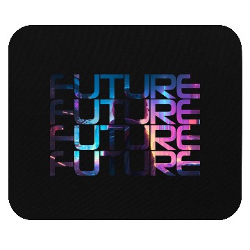 Discover FUTURE Mouse Pads