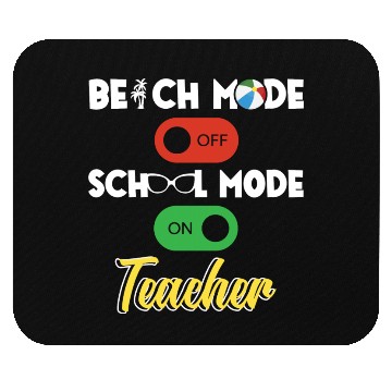 Discover Back To School Teacher School Mode On Education Mouse Pads