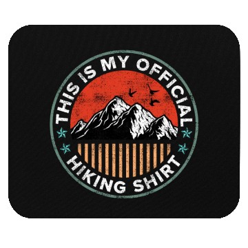 Discover This is my Official Hiking Mouse Pads Wanderlust