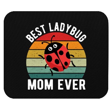 Discover Best Ladybug Mom Ever I Ladybug Mouse Pads