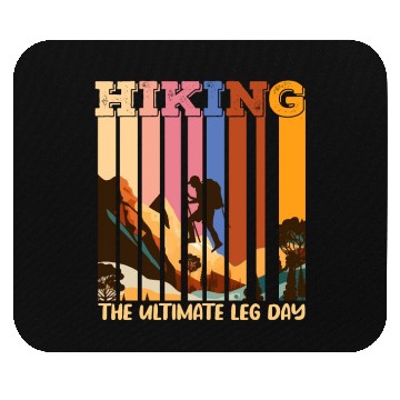Discover Hiking the ultimate Leg Day Mountain lover Mouse Pads