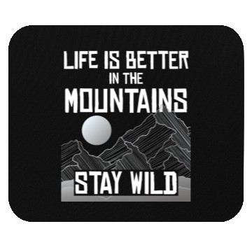Discover Hiking, mountaineering - life in the mountains Mouse Pads