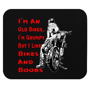 Discover I’m A Grumpy Old Biker ©WhiteTigerLLC.Com Mouse Pads