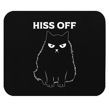Discover Funny Hiss Cat Mouse Pads Hiss Off Meow Cat