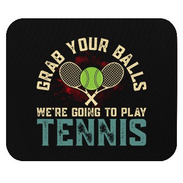 Discover GRAB YOUR BALLS TENNIS 2 Mouse Pads