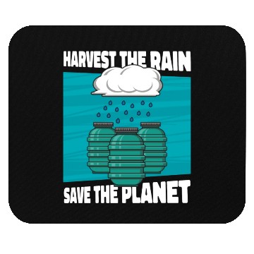 Discover Save The Planet Rainwater Harvesting Water Mouse Pads