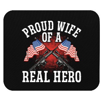 Discover Soldier proud wife of real hero military army Mouse Pads