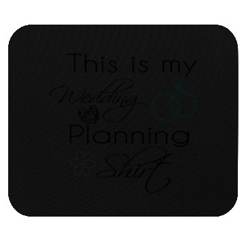 Discover This is my Wedding Planning Mouse Pads
