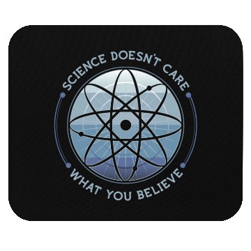 Discover Science Doesn't Care Mouse Pads
