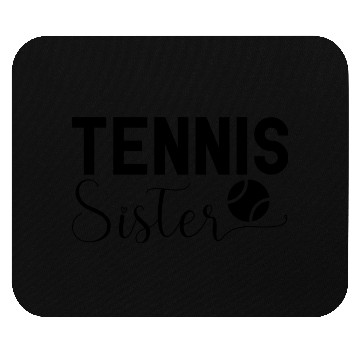 Discover Tennis Sister Mouse Pads