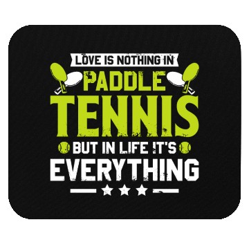 Discover Love is Nothing in Paddle Tennis Mouse Pads