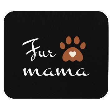 Discover Fur mama cute dog lovers Mouse Pads