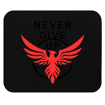 Discover Never give up Mouse Pads
