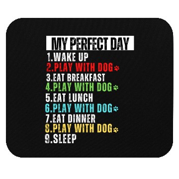 Discover My Perfect Day Dog Mom Dog Dad Mouse Pads