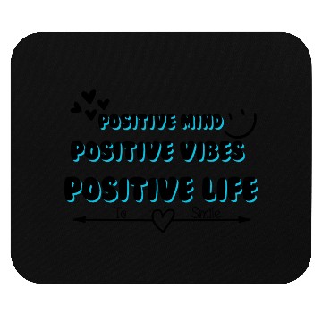 Discover positive mind positive vibes positive life Mouse Pads