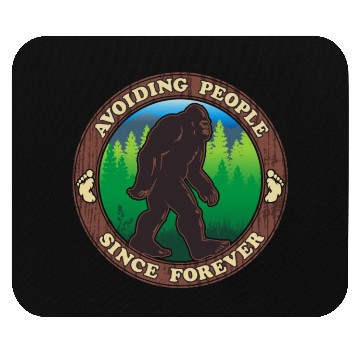 Discover Bigfoot - Avoiding People Since Forever Mouse Pads