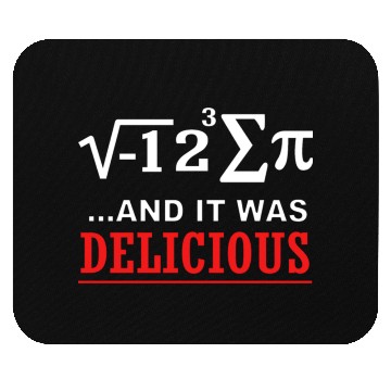 Discover Math I Ate Some Pie And It Was Delicious Pi Day Mouse Pads