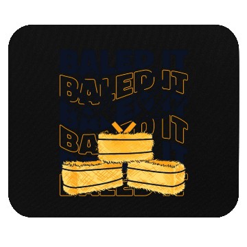 Discover Baled It Rancher Agribusiness Agriculture Farmer Mouse Pads