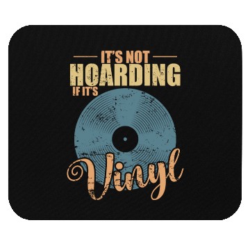 Discover It's not Hoarding if it's Vinyl Record Mouse Pads