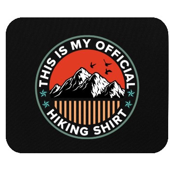 Discover This is my Official Hiking Mouse Pads Wanderlust