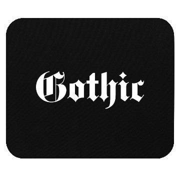 Discover Gothic typography design Mouse Pads