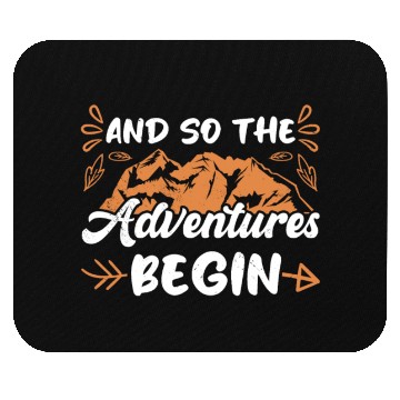 Discover And so the Adventure begins Wanderlust Hiking Mouse Pads