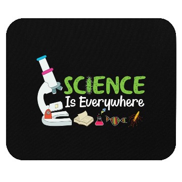 Discover Science Is Everywhere Scientist Mouse Pads