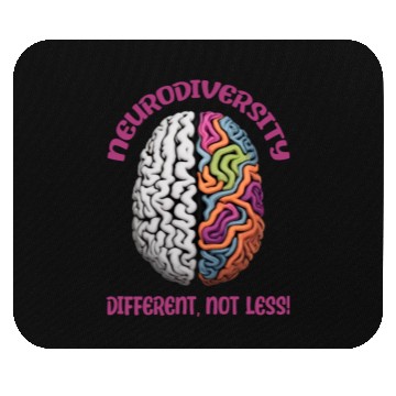 Discover "Different, Not Less" Neurodiversity Mouse Pads