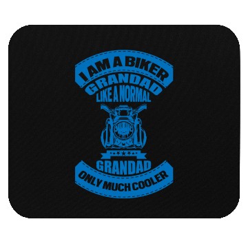Discover I M A BIKER GRANDAD LIKE A NORMAL GRANDAD Mouse Pads