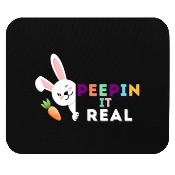 Discover Peepin it real happy easter rabbit sunday Mouse Pads