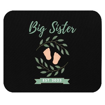 Discover Big Sister Est. 2023 Mouse Pads