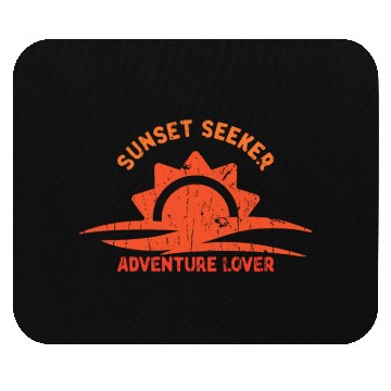 Discover Sunset seeker, adventure lover - Sunset Mouse Pads