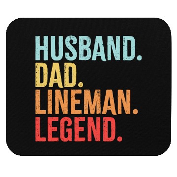 Discover Husband Dad Lineman Legend Mouse Pads