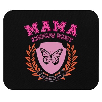 Discover Mama Knows Best Moms Club Mouse Pads