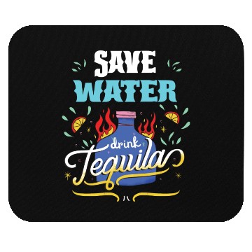 Discover Cinco De Mayo Celebration Save Water Drink Tequila Mouse Pads