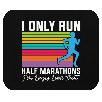 Discover Half Marathon I Only Run Half Marathons Athletic Mouse Pads