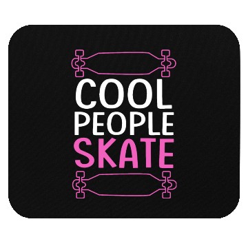 Discover Cool People Skate Skateboard Longboarding Mouse Pads